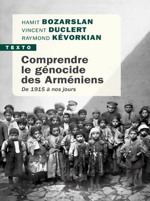 cover image of Comprendre le génocide des Arméniens